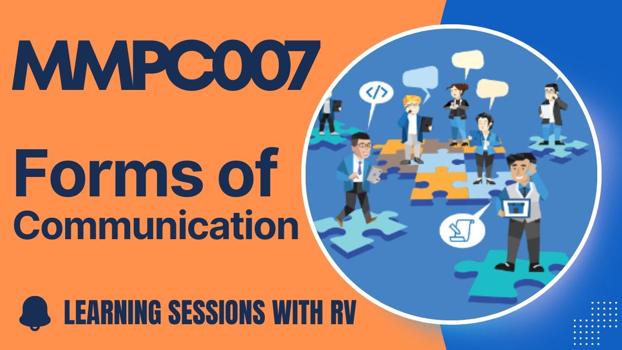 MMPC007 Unit 4 Forms of Communication at Workplace | IGNOU MBA TEE Exams | Learning Sessions with RV