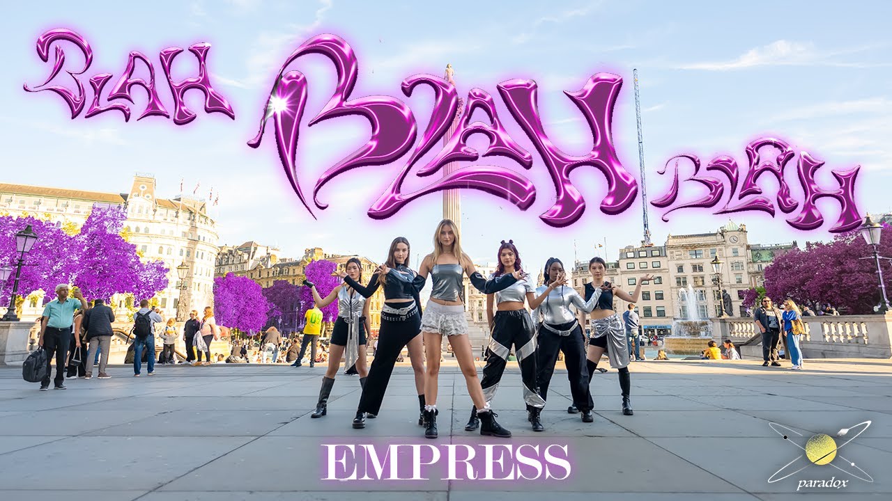 [TPOP IN PUBLIC | ONE TAKE] EMPRESS - 'Blah Blah Blah' DANCE COVER | UK | PARADOX