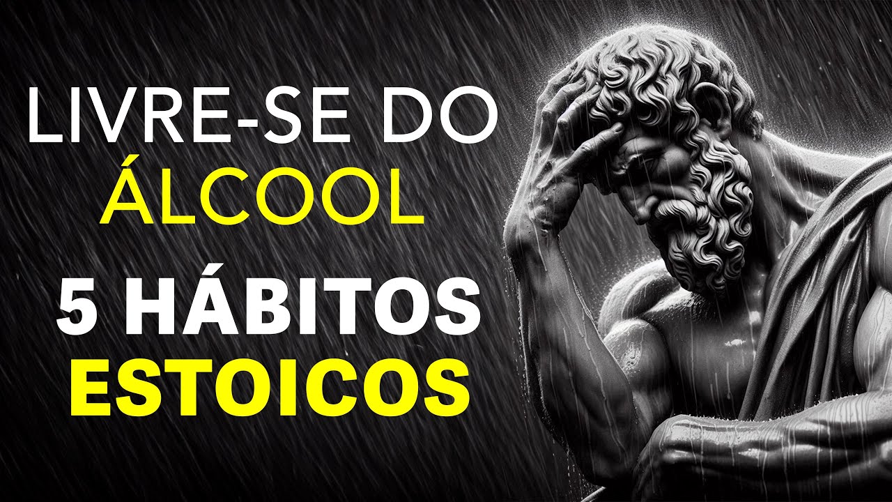 NÃO DESTRUA SUA TESTOSTERONA: 5 Hábitos Estoicos para se Livrar do Álcool de Uma Vez por Todas