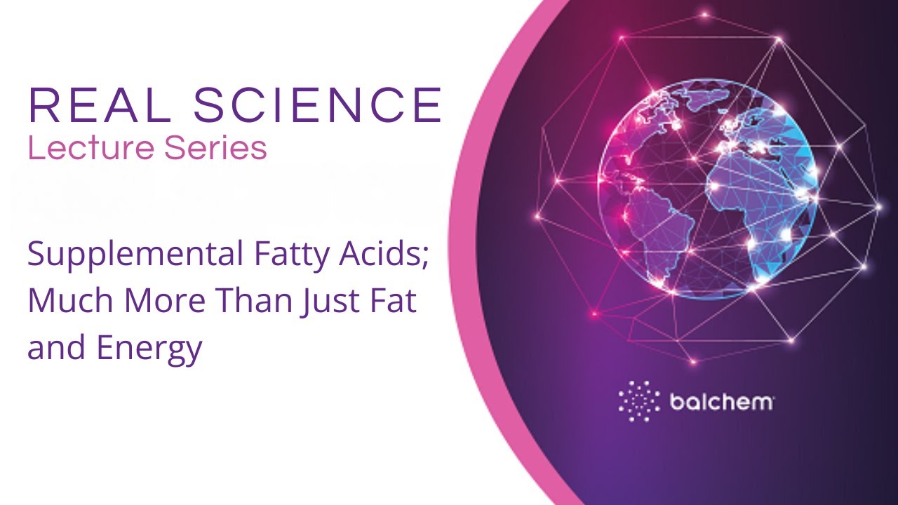 Supplemental Fatty Acids; Much More Than Just ﻿Fat and Energy with Dr. Adam Lock from MSU
