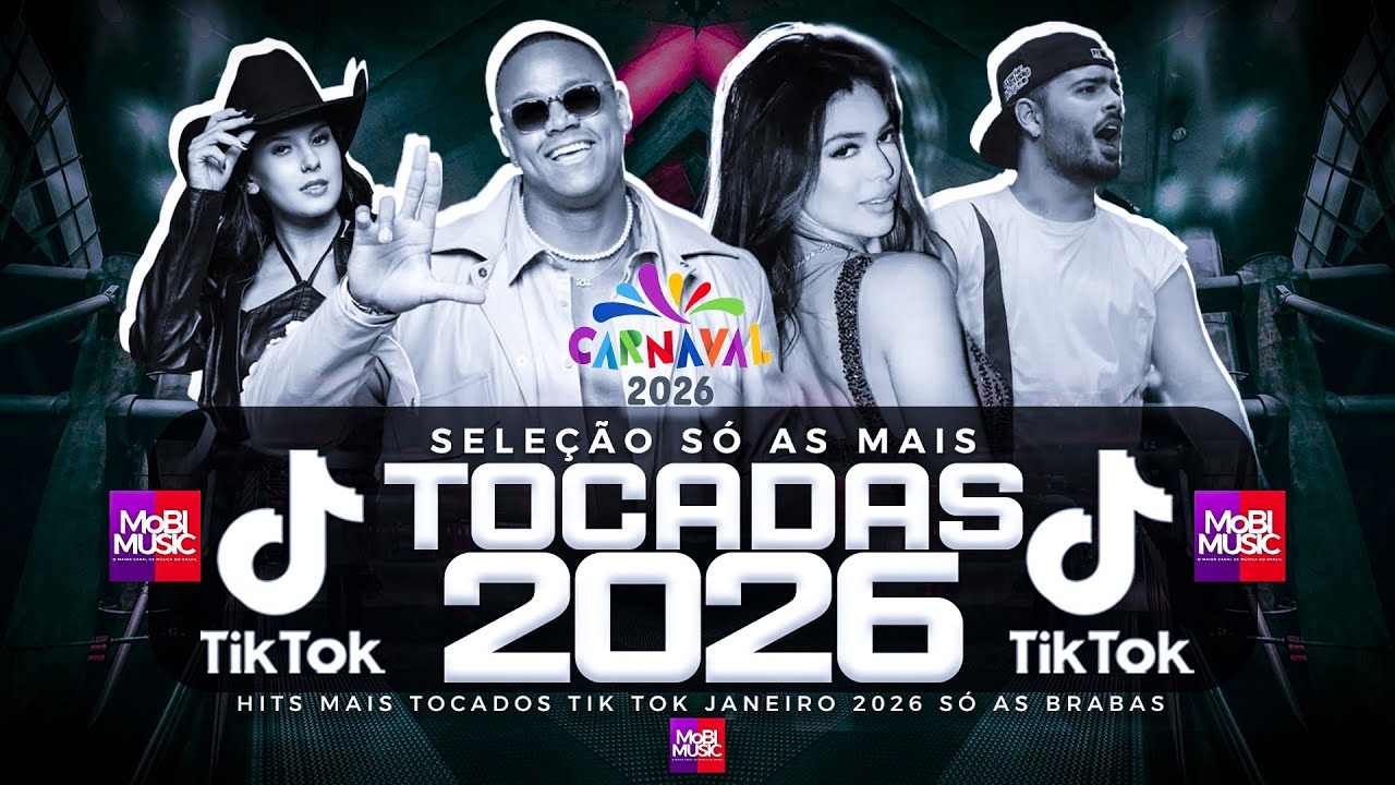 S&Oacute; AS MAIS TOCADAS TIK TOK JANEIRO 2026 - SELE&Ccedil;&Atilde;O HITS TIK TOK 2026- S&Oacute; AS TOP TIK TOK 2026