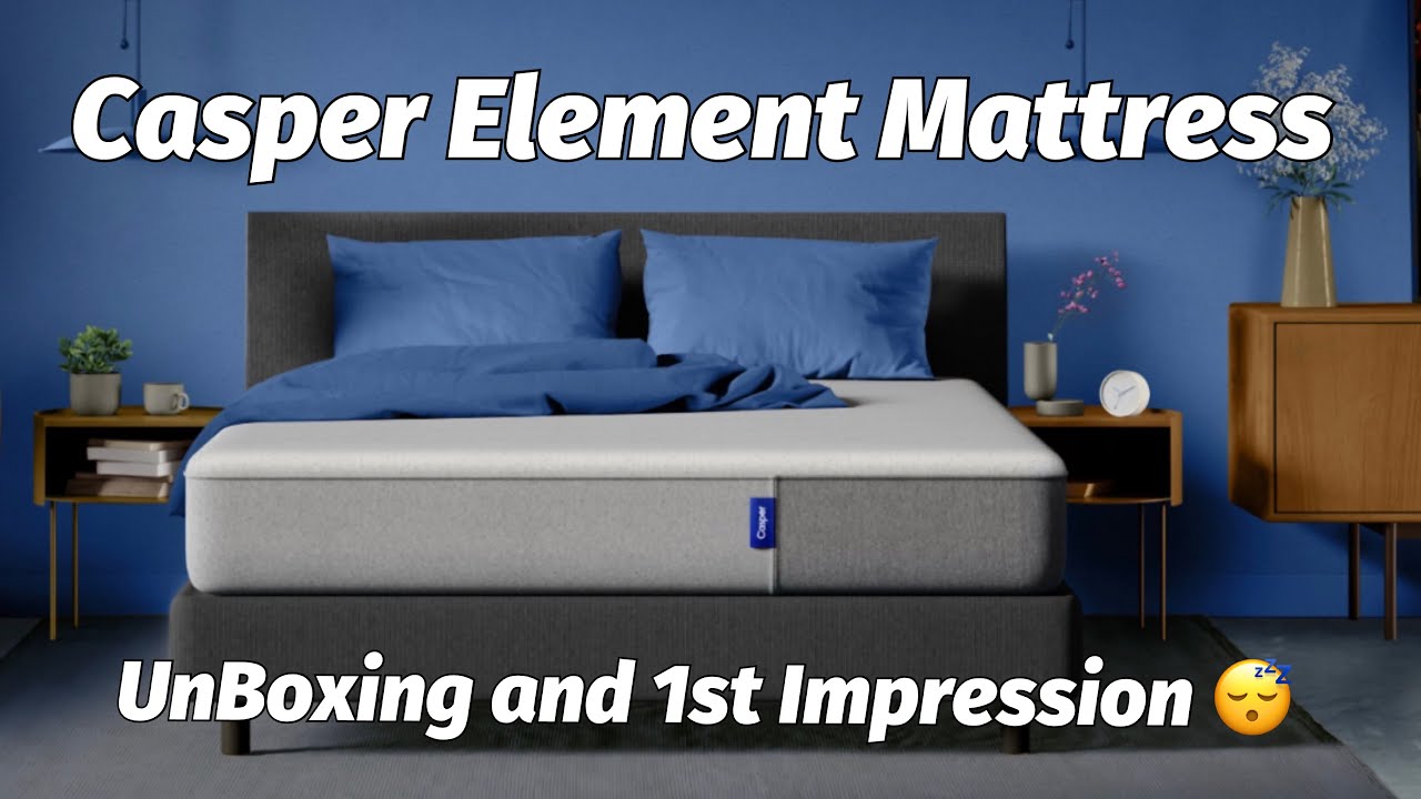 BEST MATTRESS I&rsquo;VE SLEPT ON | CASPER ELEMENT| Unboxing | Setup | Affordable |  Side Sleeper 🛏️
