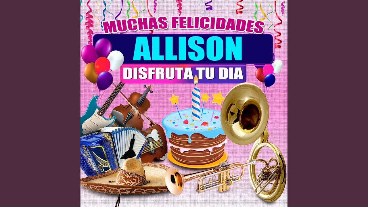 Felicidades a Allison (Version Banda (hombre))