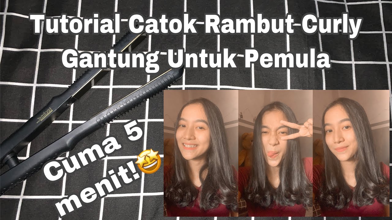 TUTORIAL CATOK RAMBUT CURLY UNTUK PEMULA CUMA 5 MENIT!!!!