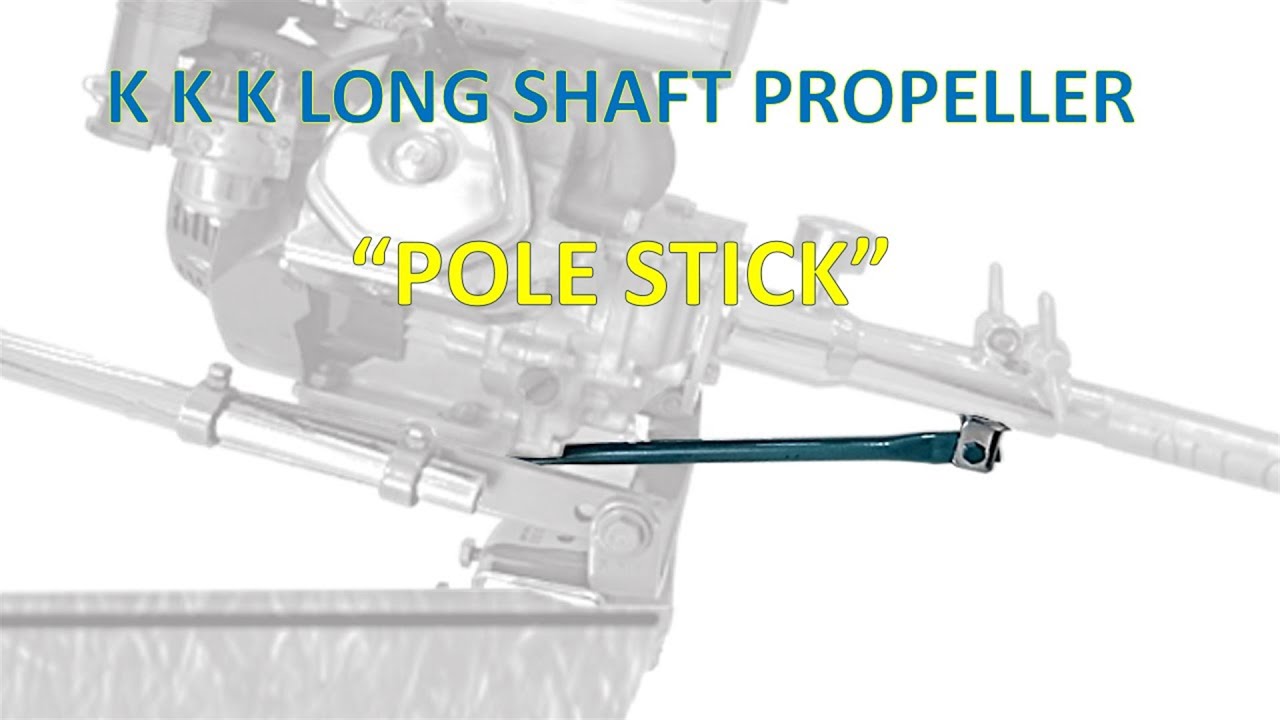 KKK Long shaft propeller - How 