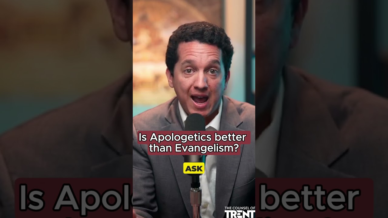 Is Apologetics better than Evangelism?