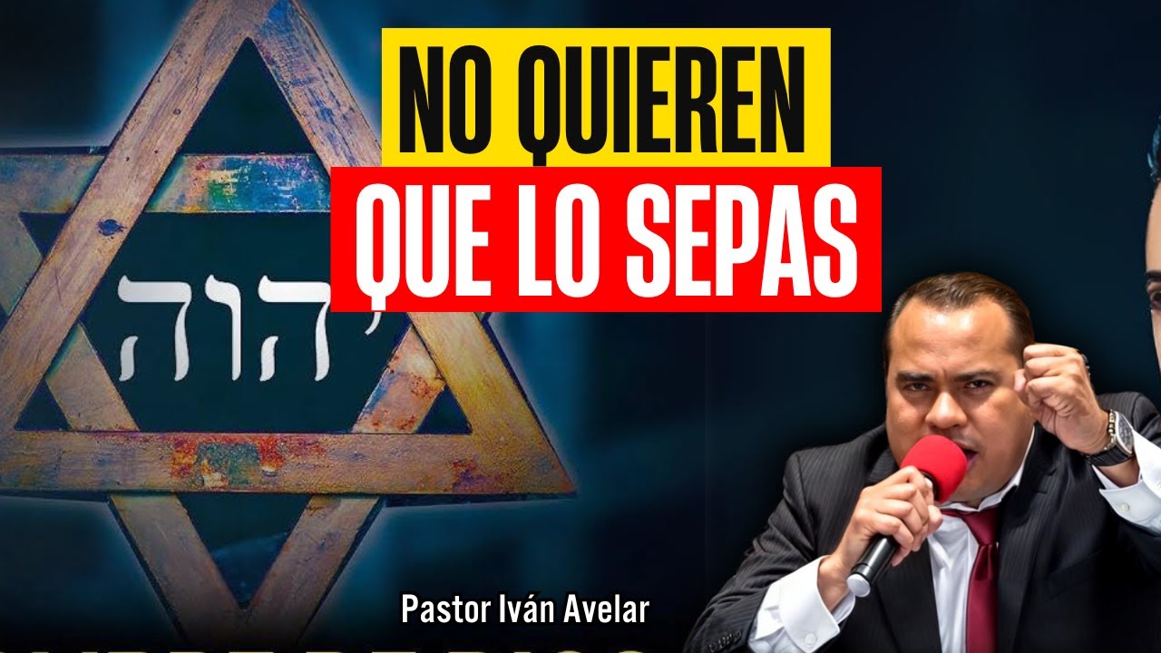 El Misterio del Verdadero Nombre De Dios -  Pastor Iván Avelar