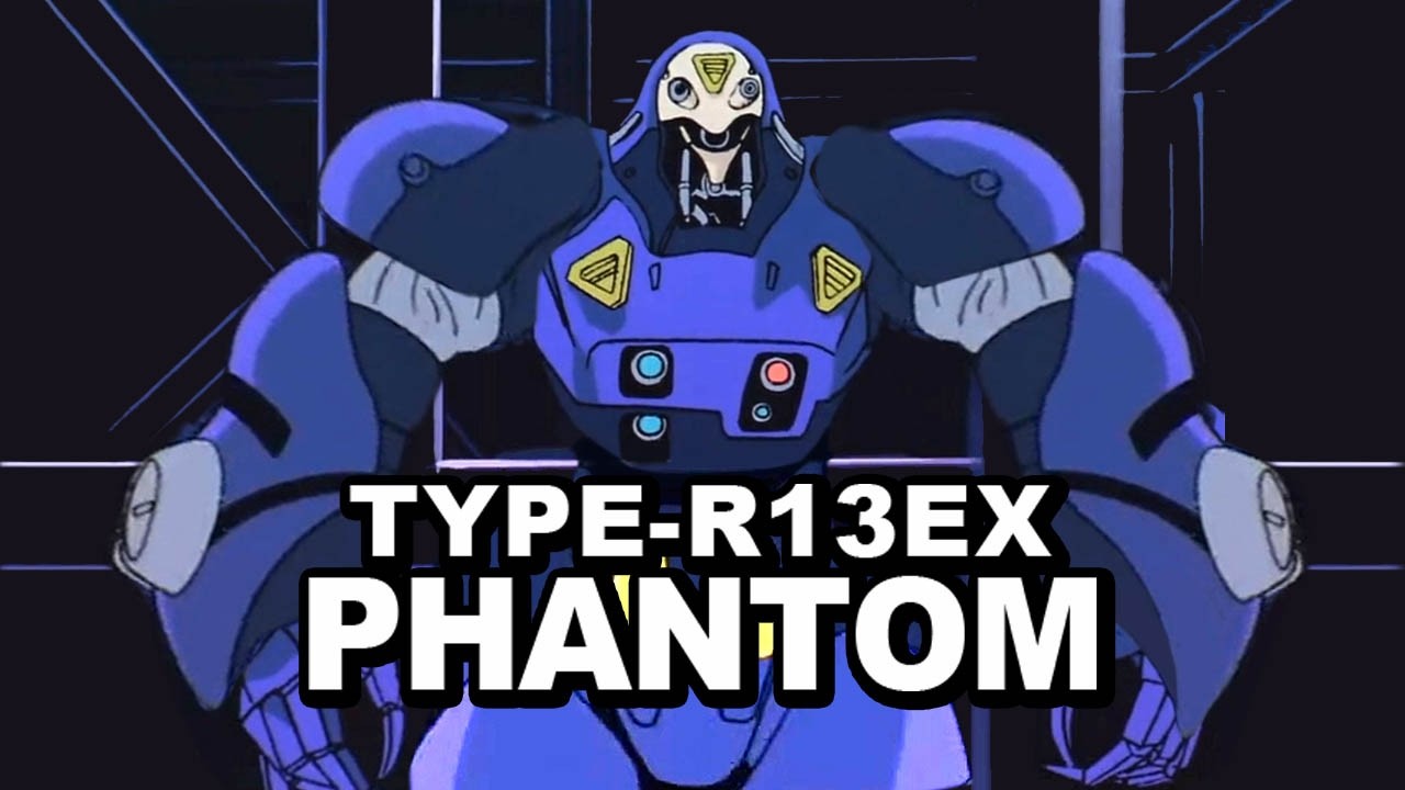 レイバー動画図鑑｜TYPE-R13EX ファントム (TV)