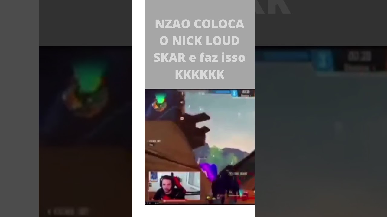 VEJA S&Oacute; NZAO COLOCA O NICK LOUD SKAR e faz isso!!!!!! COMPARTILHA PRO AMIGO #shorts