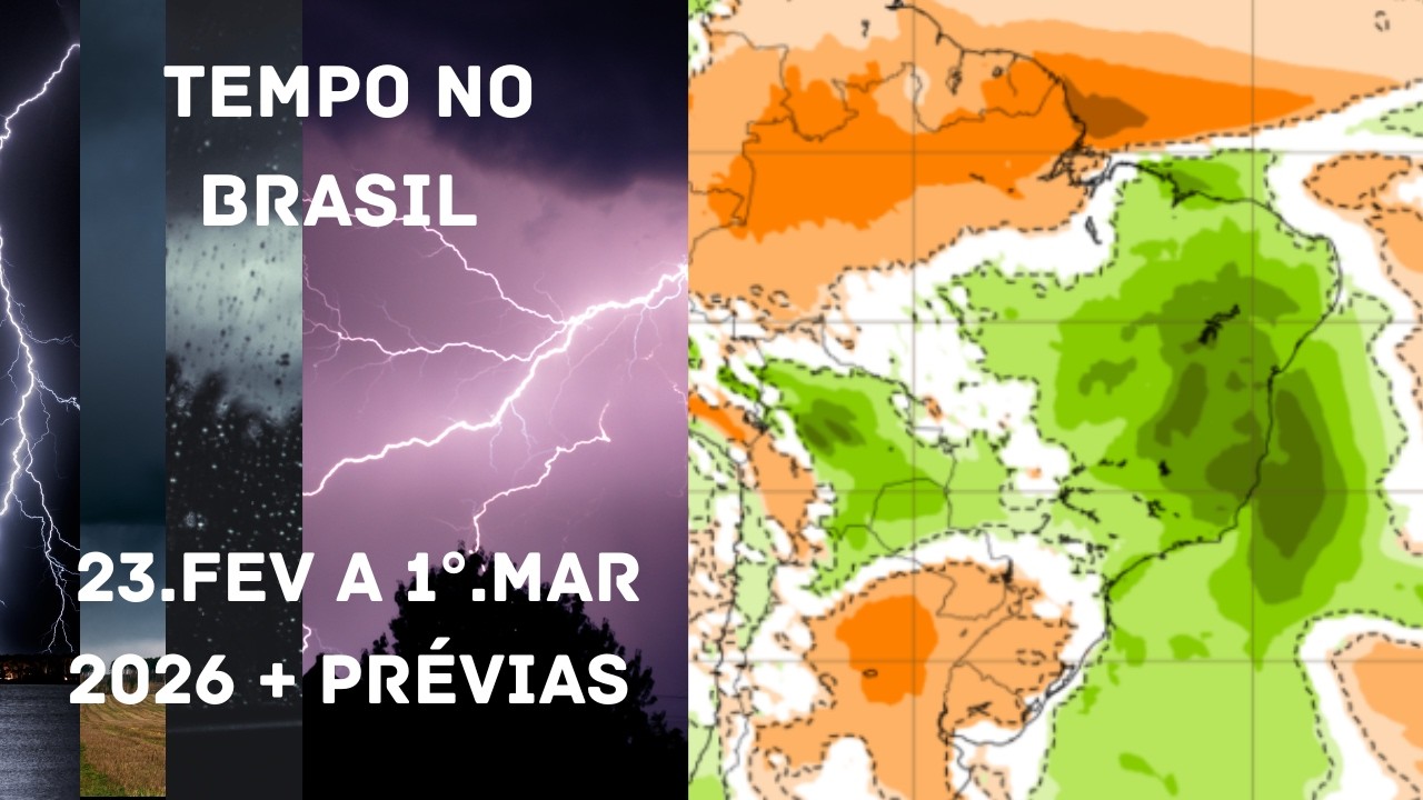 Tempo no Brasil (23.fev a 1º.mar): combinação de ZCIT com frente fria causa muita chuva no NE e SE