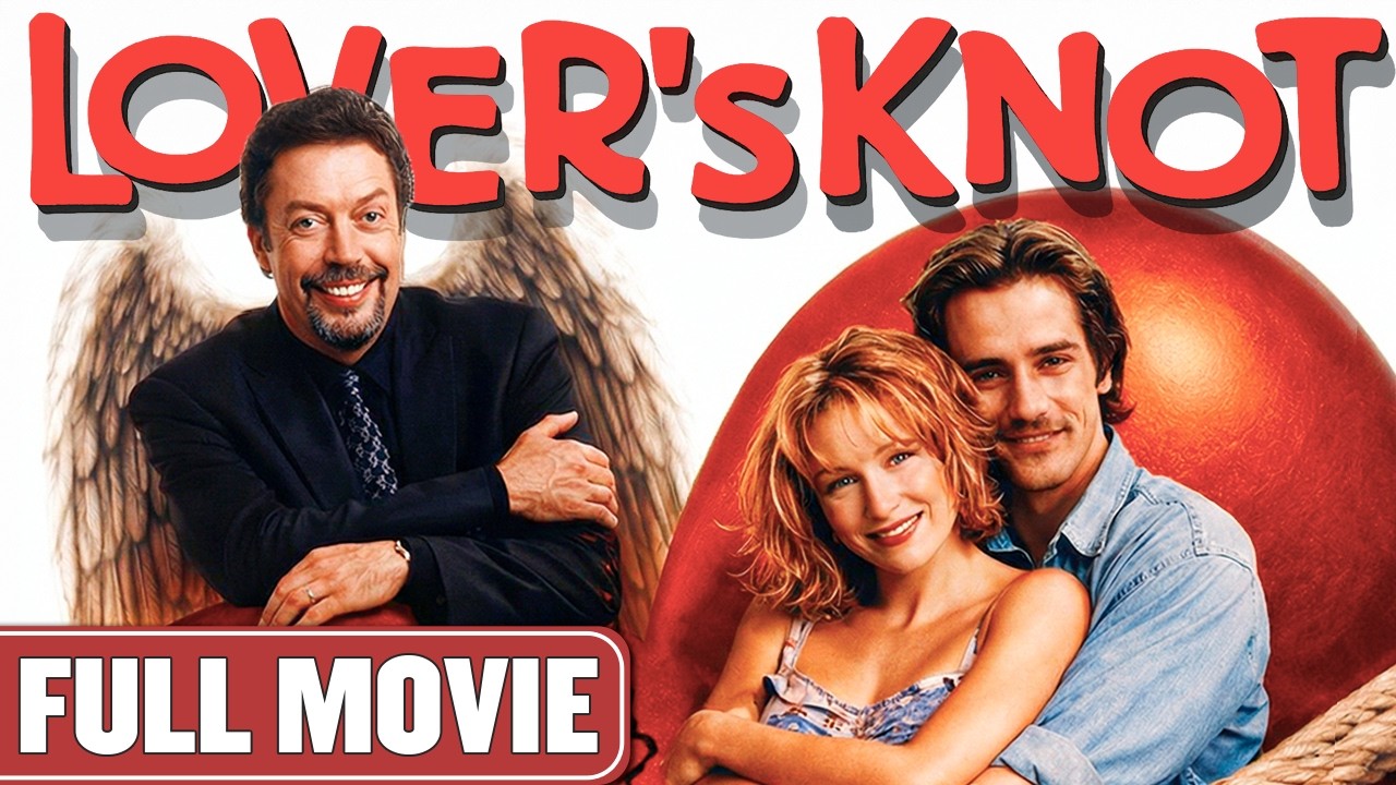 Fate Keeps Pulling Their Hearts Together | Full Movie | Tim Curry, Jennifer Grey | Lover's Knot