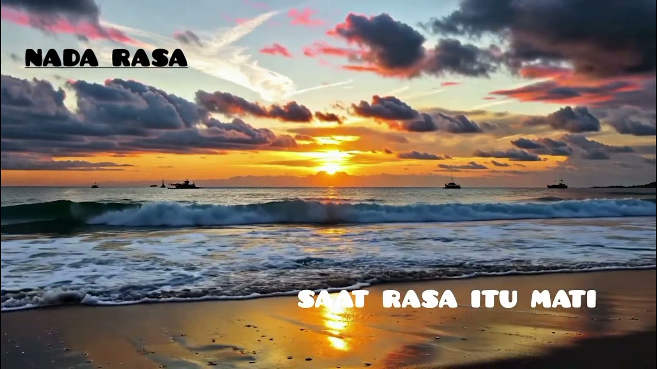 SAAT RASA ITU MATI-NADA RASA AI(ORIGINAL SONG)