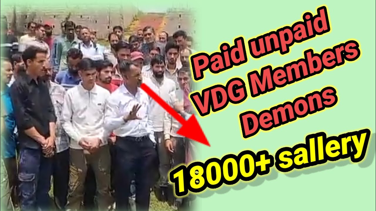 Paid unpaid VDG Members Demond salery 18000++