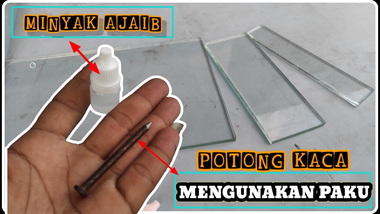 CARA MEMOTONG KACA DENGAN PAKU