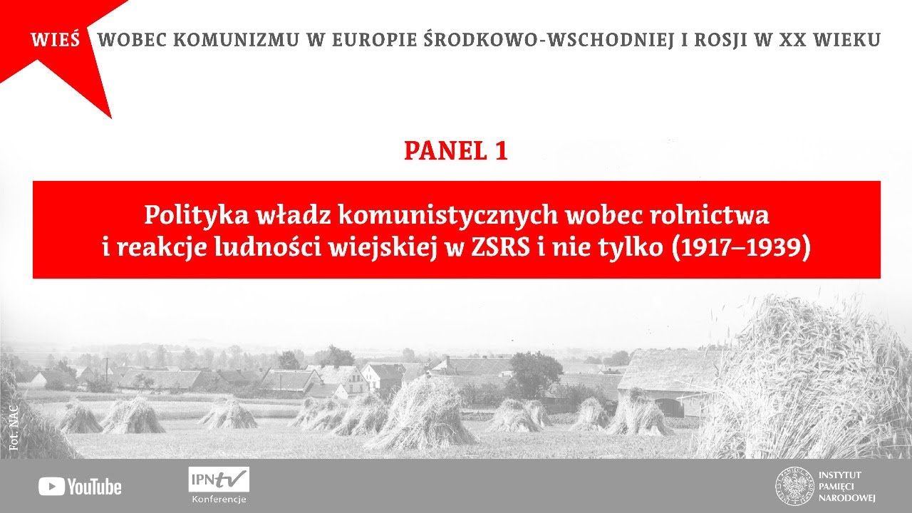 Polityka władz komunistycznych wobec rolnictwa i reakcje ludności wiejskiej w ZSRS – panel 1