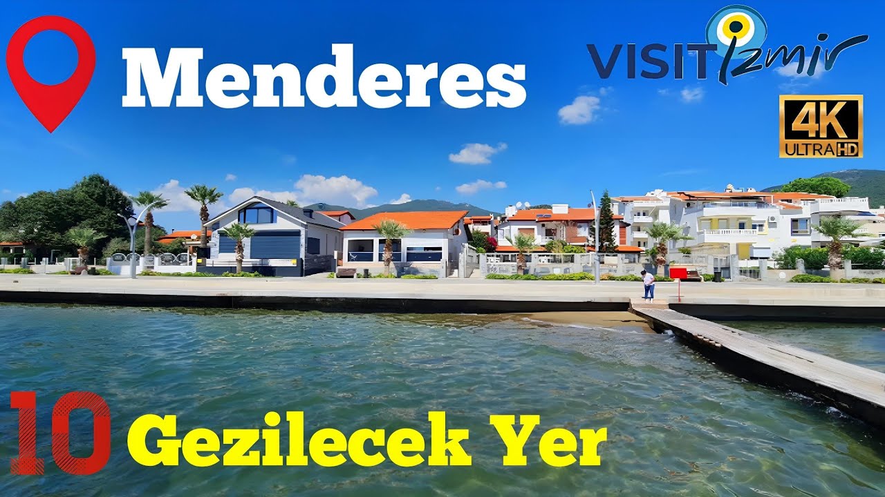 Izmir Menderes'te Gezilecek En Güzel 10 Harika Yer | Özdere, Gümüldür, Cumhuriyet, Çukuraltı (2025)
