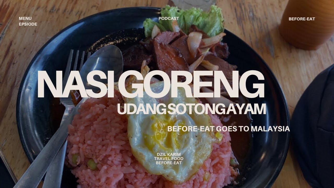 Malaysia Food | Eps. Nasi Goreng USA