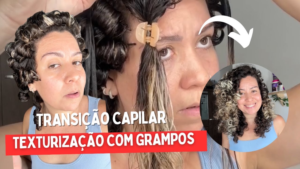 Texturização capilar/ Texturização com grampos para quem está em transição capilar