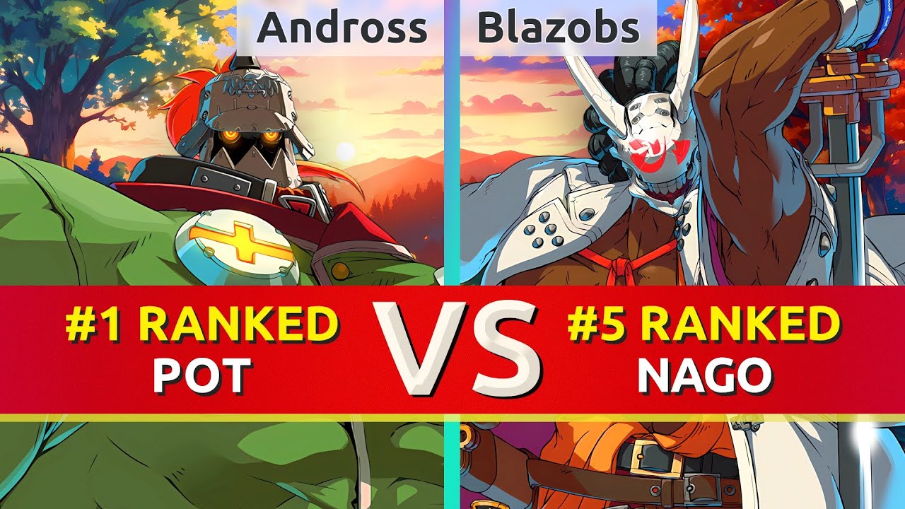 GGST ▰ Andross (#1 Ranked Potemkin) vs Blazobs (#5 Ranked Nagoriyuki). High Level Gameplay