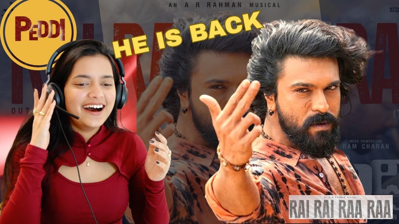 REACTS RAI RAI RA RA | PEDDI | RAM CHARAN | A.R. RAHMAN