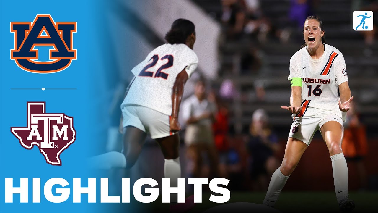 Auburn vs Texas A&M | NCAA College Women's Soccer | Highlights - September 18, 2025
