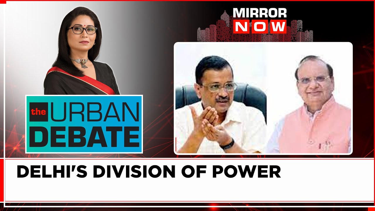 LG Vs Delhi CM: Big Win For Delhi CM Arvind Kejriwal, Supreme Court RightSizes LG  | Urban Debate