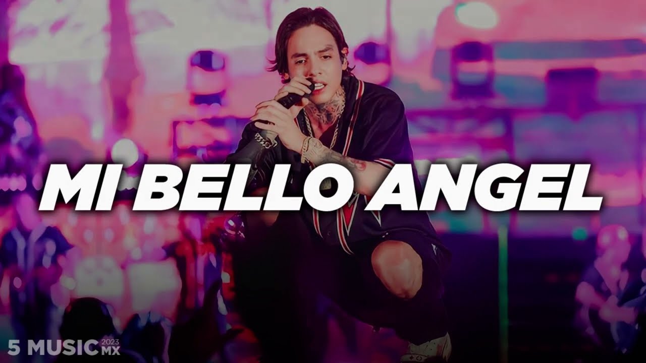 MI BELLO ANGEL - Natanael Cano, Peso Pluma, Junior H, Gabito Ballesteros (Corridos 2023)