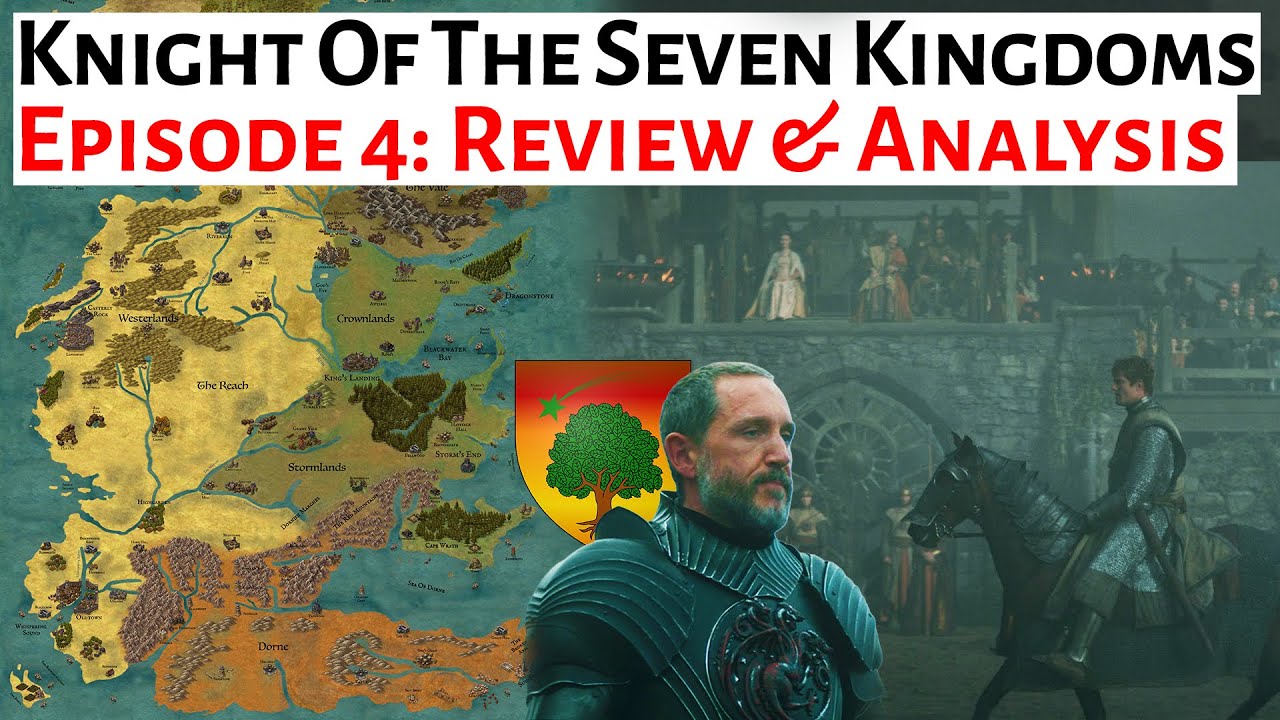 A Knight Of The Seven Kingdoms Episode 4: Seven - Review, Analysis & Breakdown