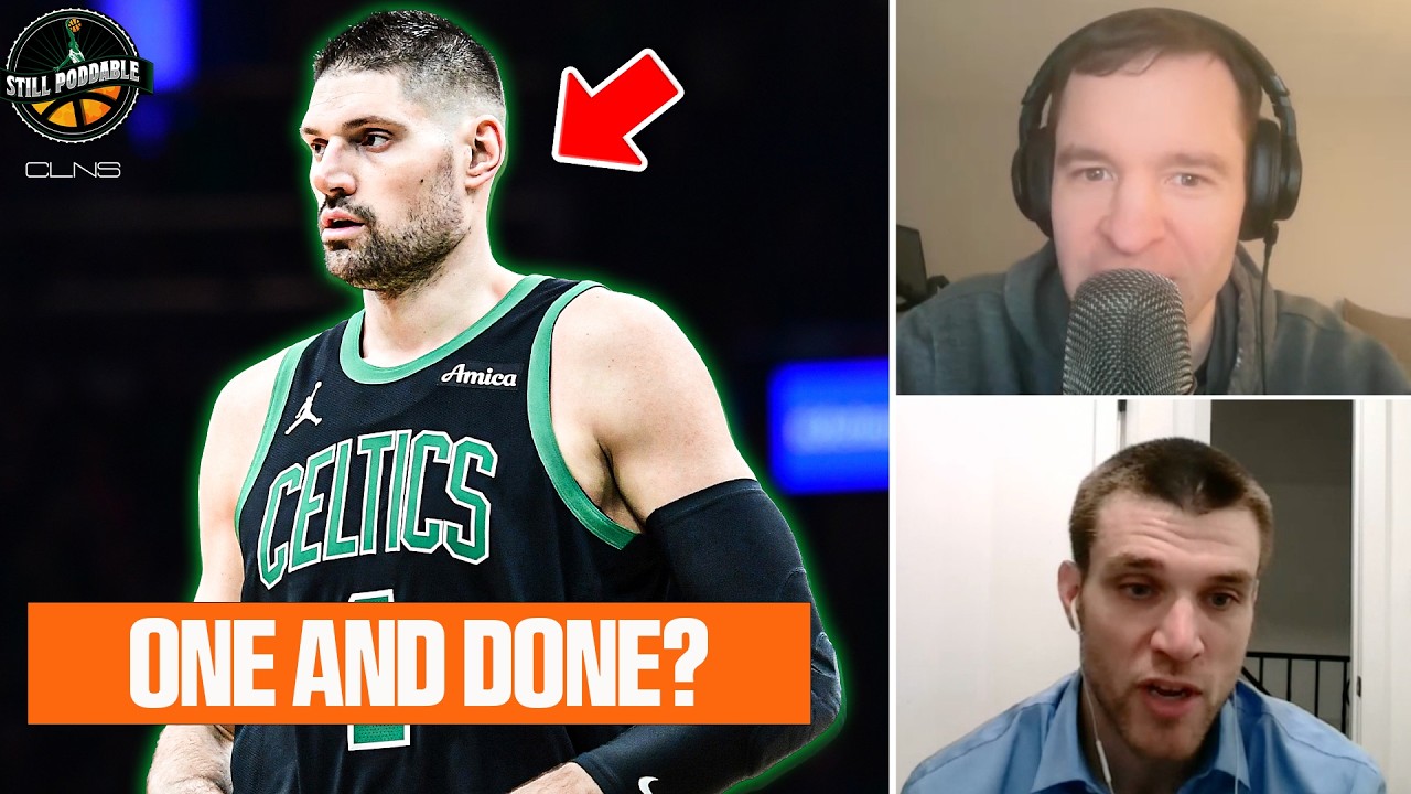 Assessing Nikola Vucevic's Fit with Celtics After Trade | Still Poddable