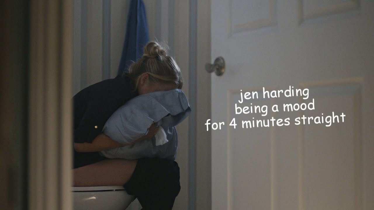 jen harding being a mood for 4 minutes straight