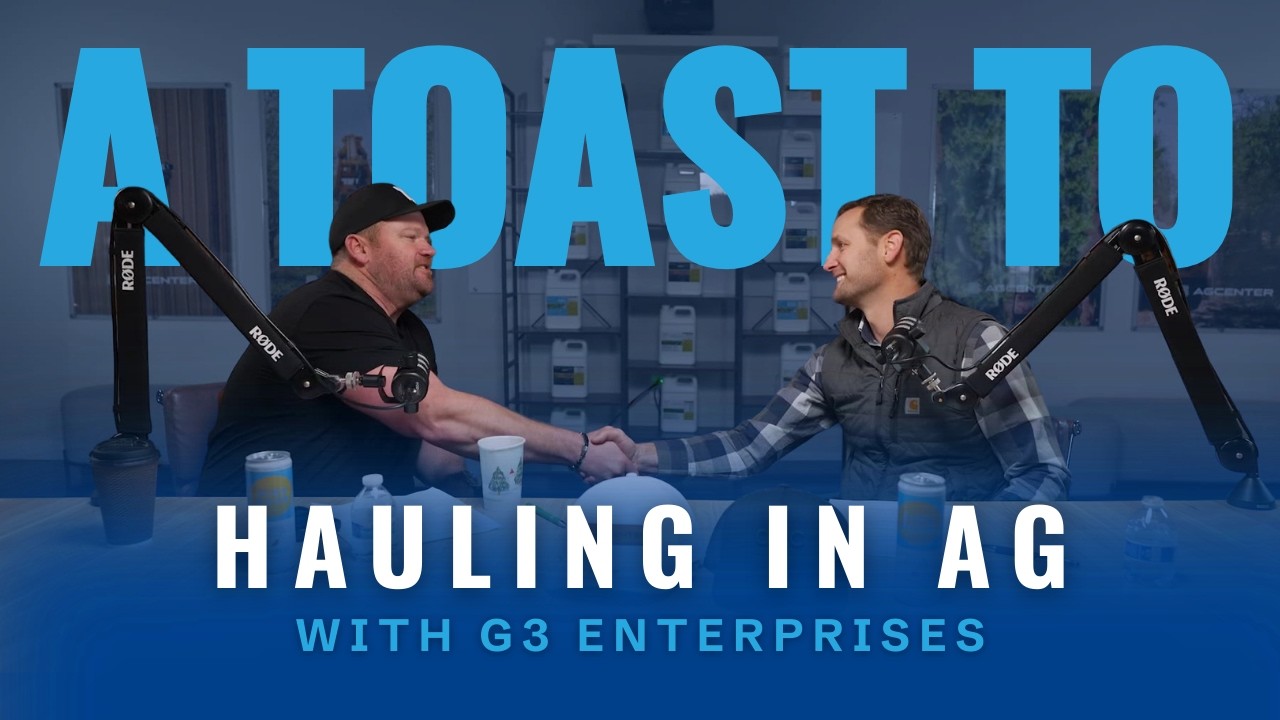 A Toast to Hauling in Agriculture with G3 Enterprises