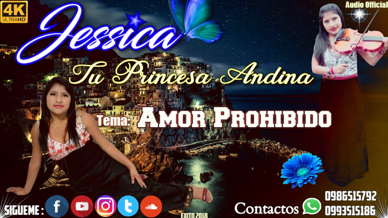 JESSICA TU PRINCESA ANDINA ♥AMOR PROHIBIDO♥ ((AUDIO OFICIAL))-2018