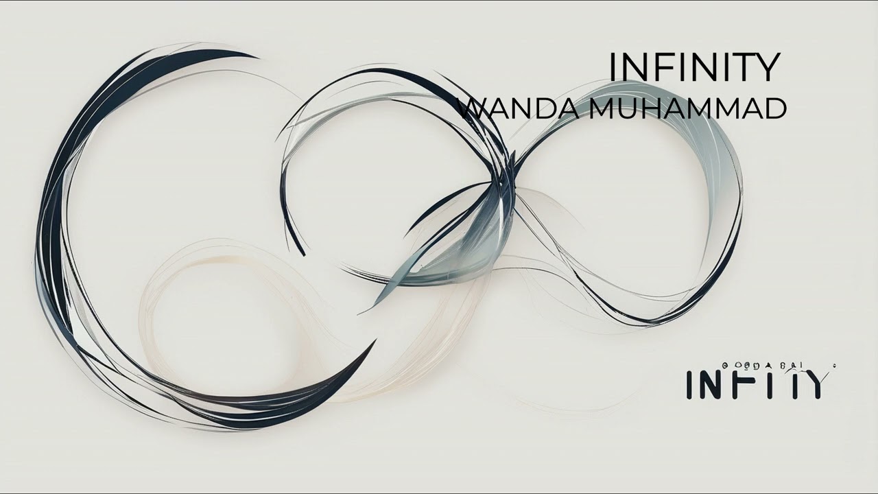 Infinity - Wanda Muhammad