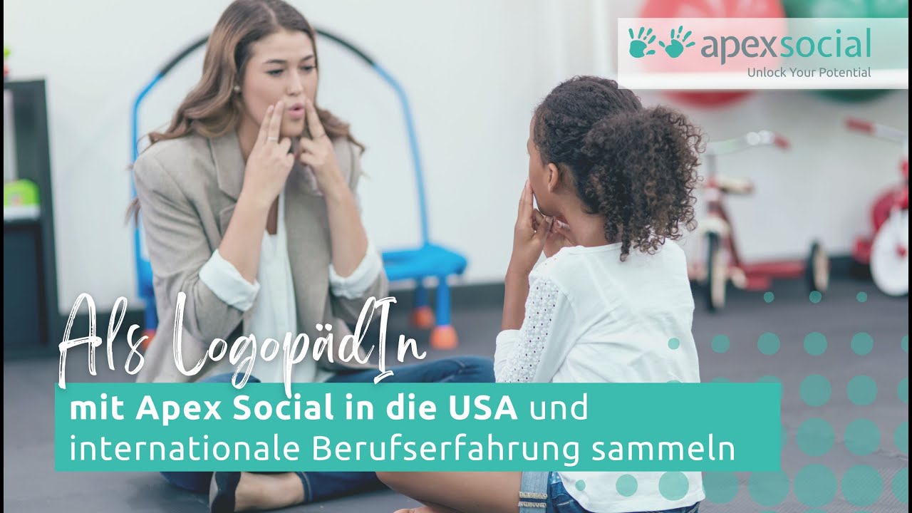 Apex Social - Als Logop&auml;dIn ins Ausland - Erfahrungsbericht mit Apex Social USA