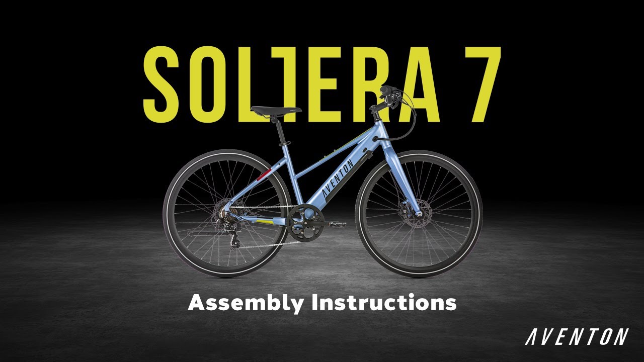 How-To: Assemble the Aventon Soltera 7 Speed Ebike