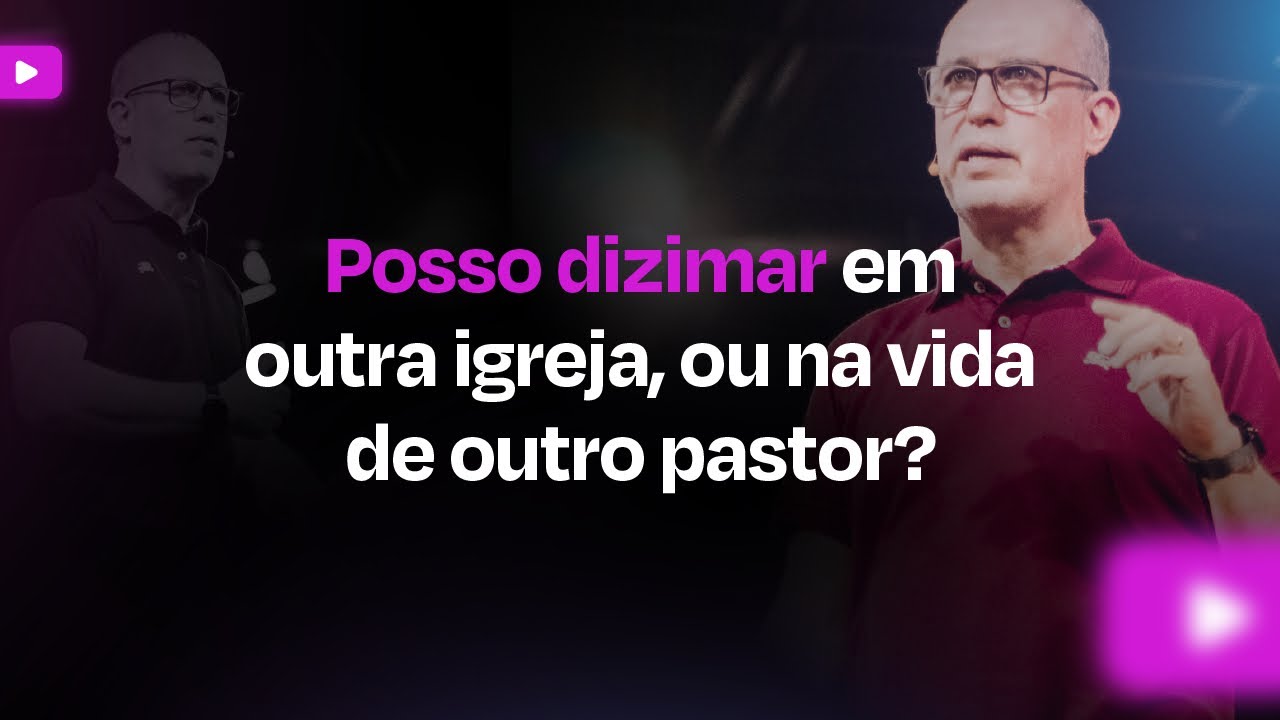 Posso dizimar e ofertar em outra igreja? Pr. Paulo responde