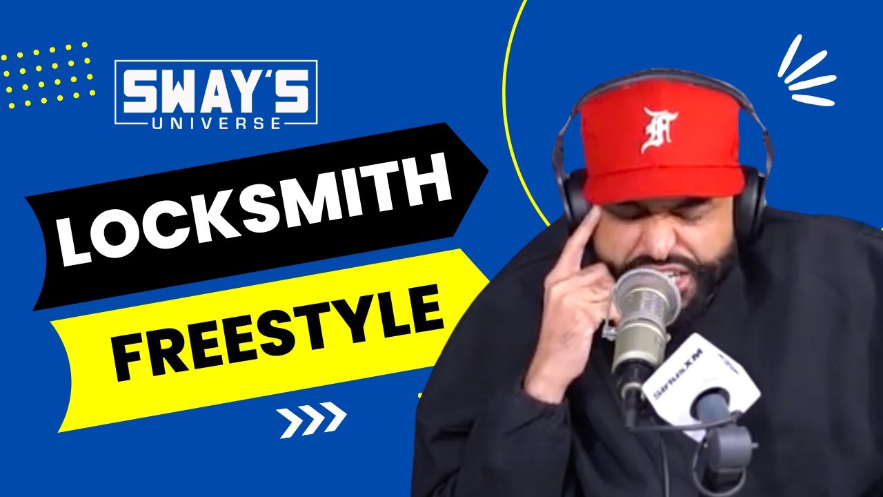 LOCKSMITH Sets Fire to the Mic: Freestyle of the Year? 🔥 | SWAY'S UNIVERSE