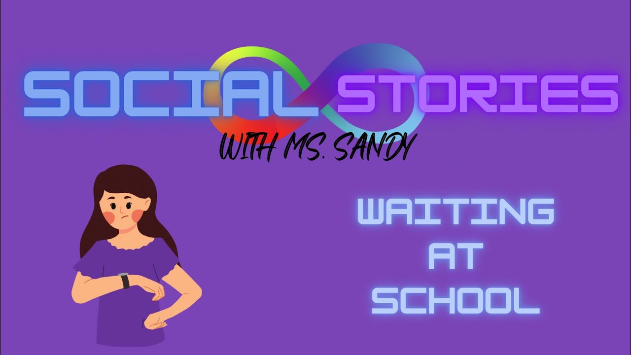 Waiting at School Social Story