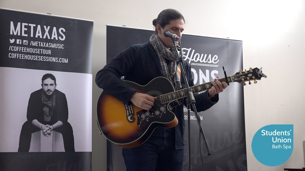 Metaxas - Coffee House Sessions - Bath Spa - 12th October 2016