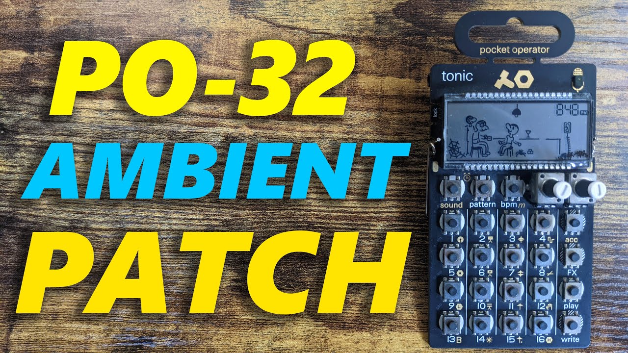 This PO-32 Ambient Patch Will Blow You Away!