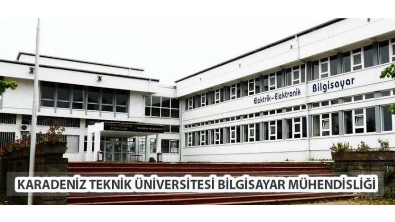 KTU Bilgisayar Mühendisliği Bölümü Hakkında #1