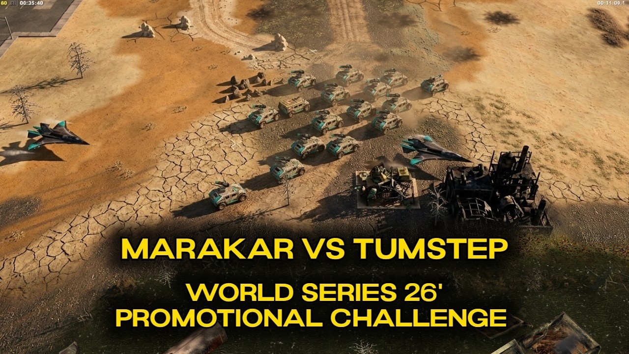 C&C Generals Zero Hour World Series 26' Promotional Challenge - Marakar vs TumStep BO13