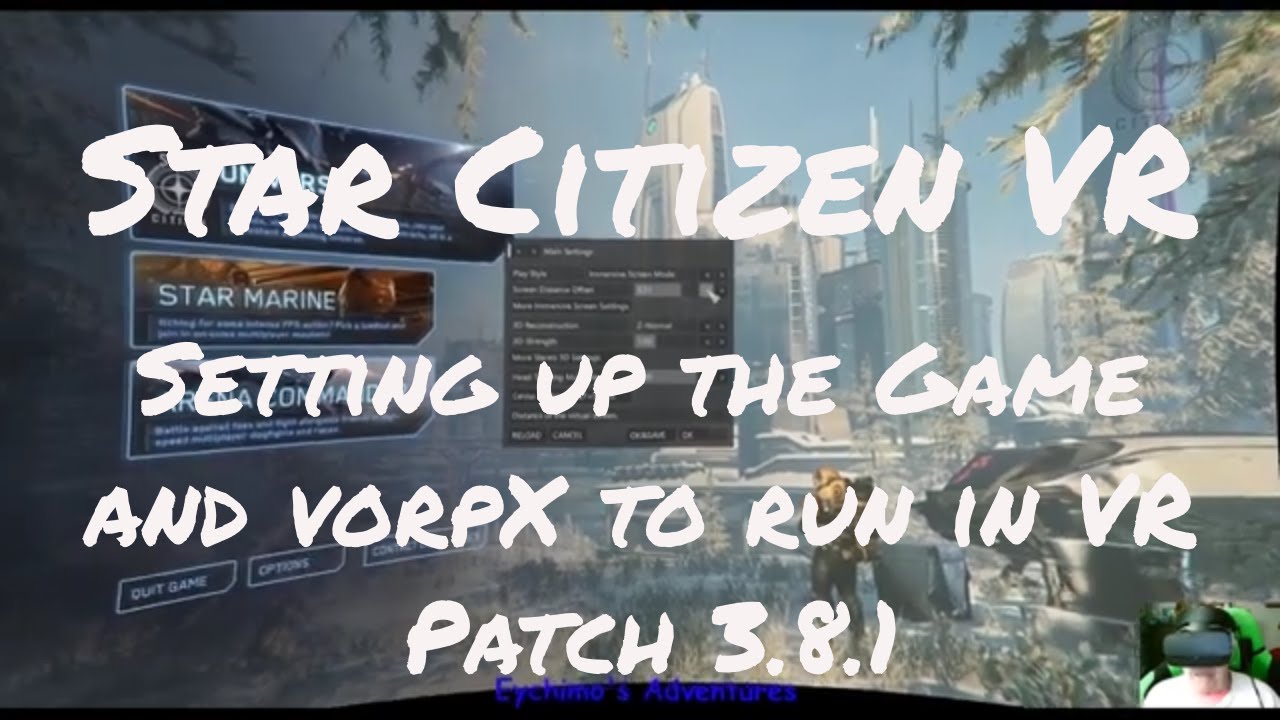 Setting up Star Citizen in VR with vorpX