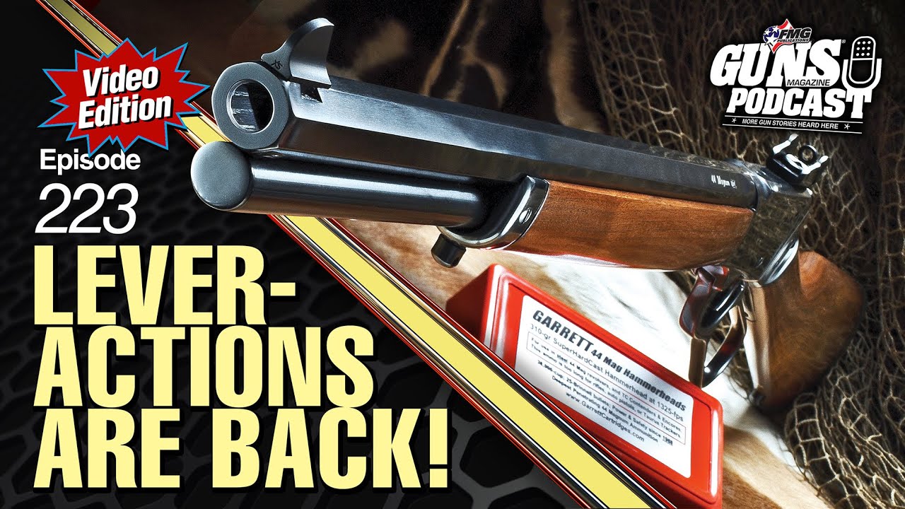 Leverguns Are Back! — GMP #223