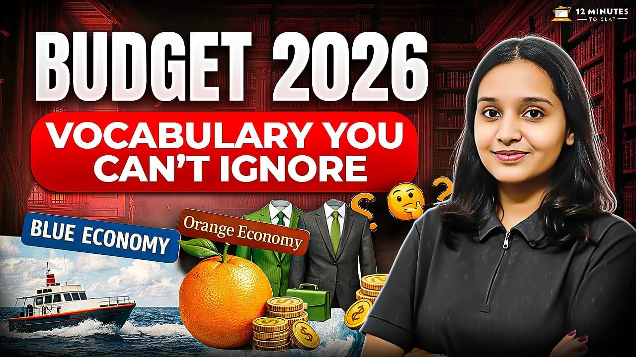 Budget 2026 Vocabulary 🇮🇳 What is Orange Economy? | Blue Economy & Green Shoots for CLAT