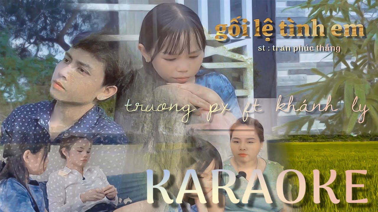 Gối Lệ T&igrave;nh Em Karaoke || C&ocirc; Chủ Nhỏ