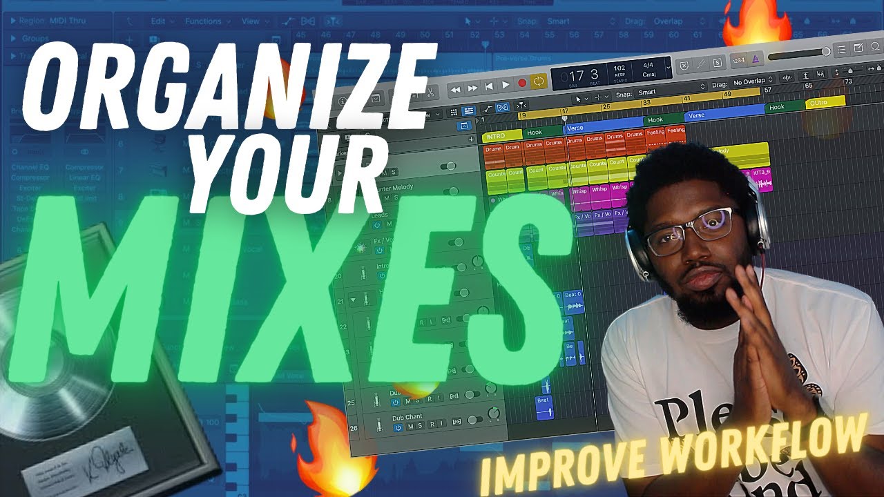 How To Organize Your Logic Session | Mix FASTER & Improve Your Workflow  (7 STEPS) | Logic Pro 10.5