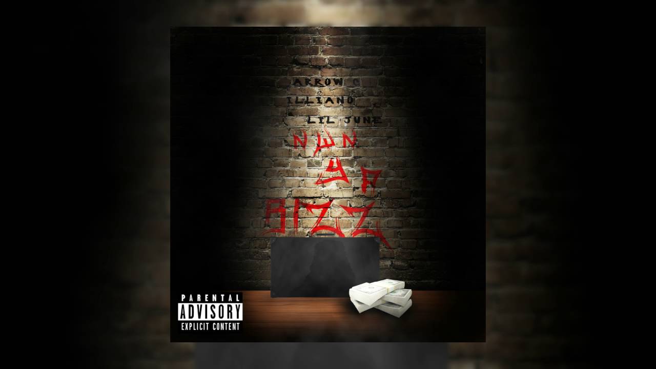 Illiano x Arrow-C x Lil June - Nunya Bizz (Official Audio)