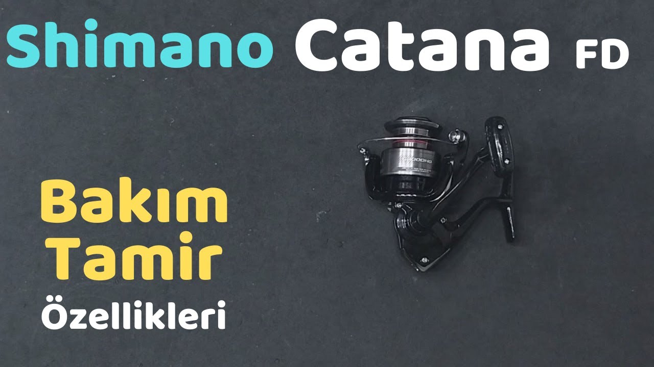 Shimano Catana FD Olta Makinesi Bakım Tamir | fishing reel repair