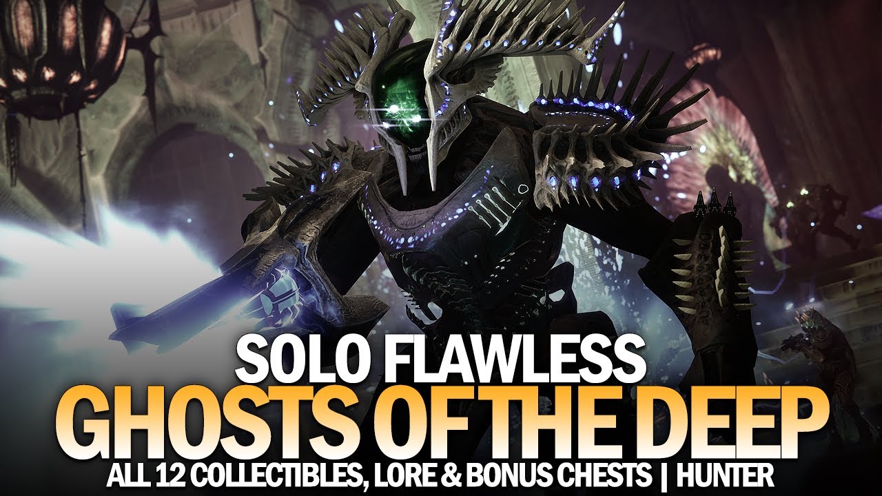 Solo Flawless Ghosts of the Deep Dungeon (Hunter / All 12 Collectibles & Bonus Chests) [Destiny 2]